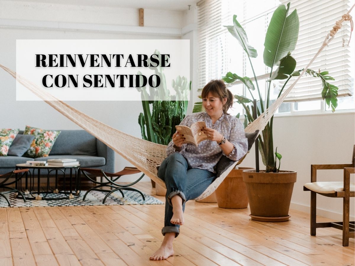Reinventarse profesionalmente con sentido