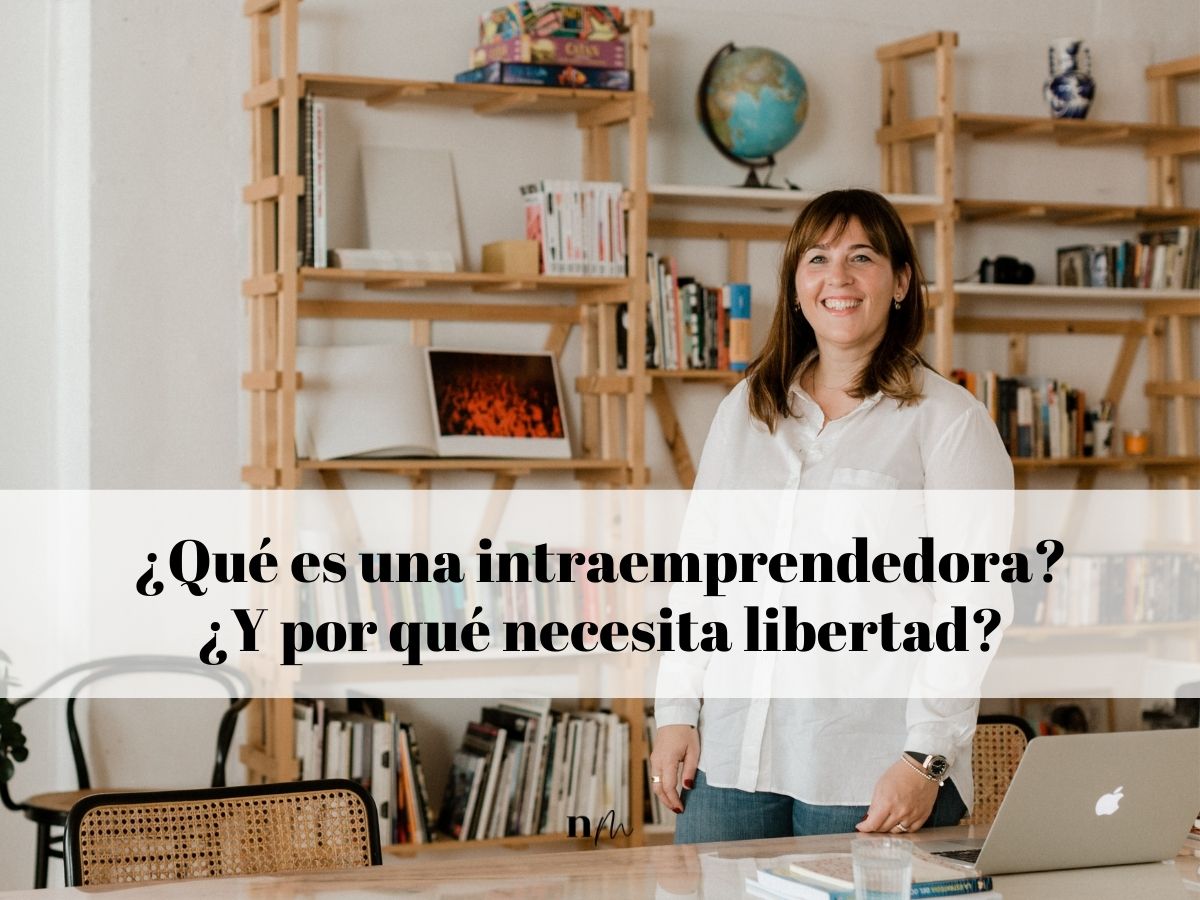 Qué es una intraemprendedora