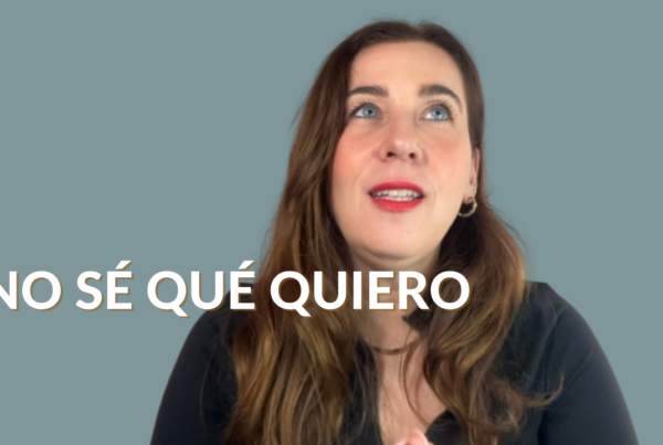No sé qué quiero